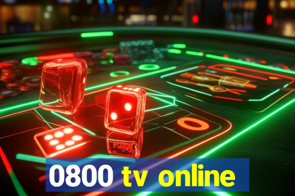 0800 tv online